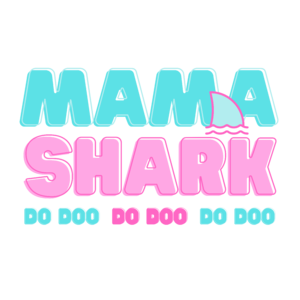 MAMA SHARK